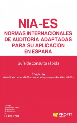 NIA-ES. NORMAS INTERNACIONALES DE AUDITORÍA ADAPTADAS PARA SU APLICACIÓN EN ESPAÑA