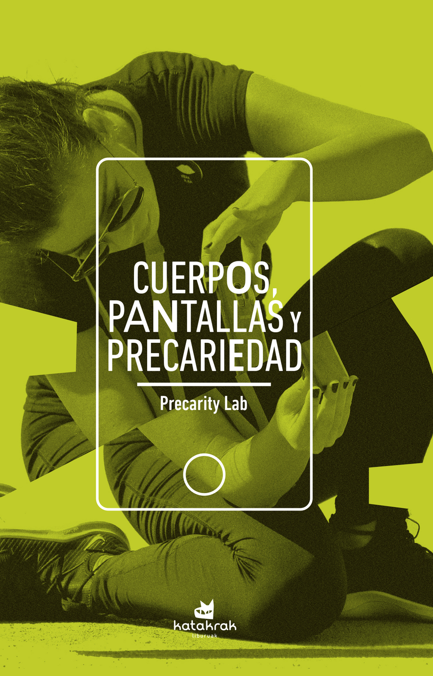 Cuerpos, pantallas y precariedad