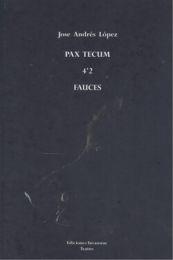 Pax tecum 4'2 fauces