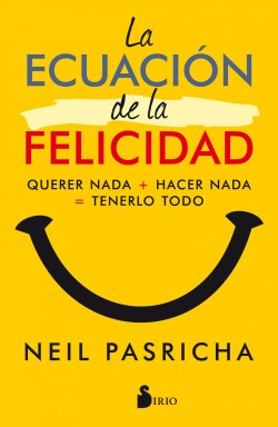 LA ECUACIÓN DE LA FELICIDAD