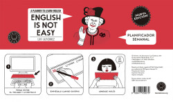 ENGLISH IS NOT EASY:PLANIFICADOR SEMANAL