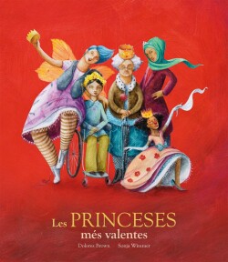 LES PRINCESES MÉS VALENTES