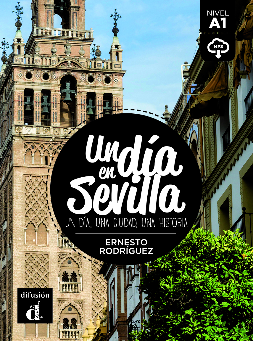 Un dia en... Un dia en Sevilla (A1) - libro + MP3 descargable