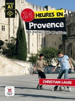 24 heures en Provence + MP3 online