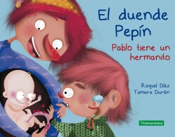 El duende Pepín. Pablo tiene un hermanito