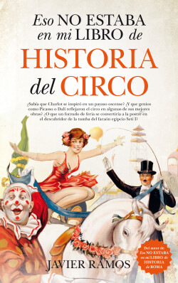 ESTO NO ESTABA EN MI LIBRO DE LA HISTORIA DEL CIRCO