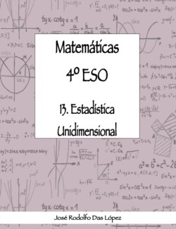 Matem+ticas 41/4 ESO - 13. Estad'stica unidimensional