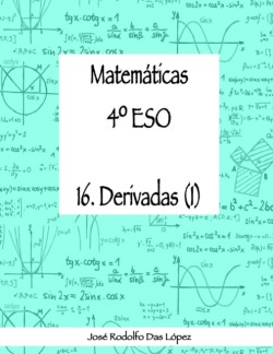 Matemáticas 4° ESO - 16. Derivadas (I)