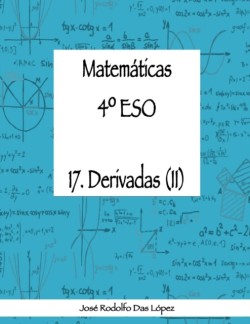 Matemáticas 4° ESO - 17. Derivadas (II)