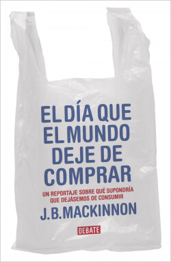 El día que el mundo deje de comprar