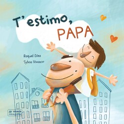 T´ESTIMO, PAPÁ