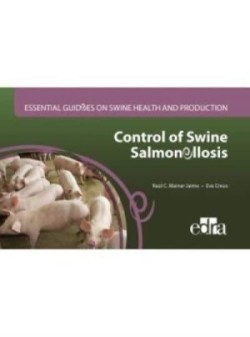CONTROL OF SWINE SALMONELLOSIS ESSENTIAL GUIDES ON SWINE HEALTH AND PRODUCTION