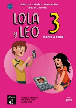 Lola y Leo paso a paso 3 - Libro del alumno + audio MP3