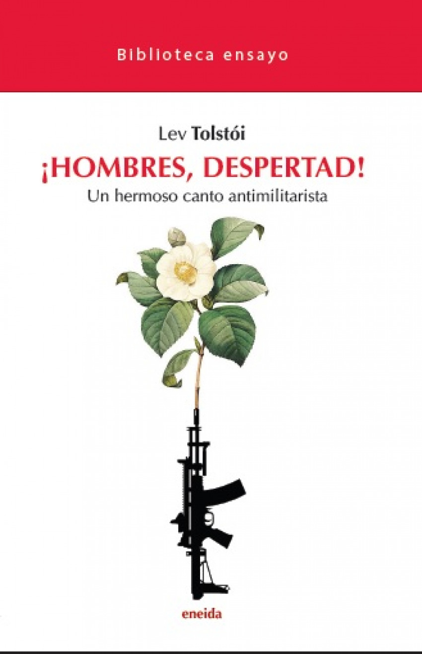 ¡hombres, despertad!:un hermoso canto antimilitarista