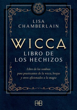 Wicca, libro de los hechizos