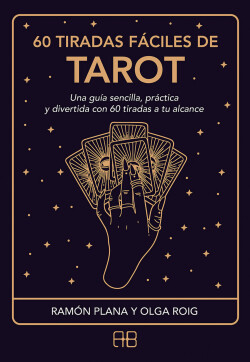 60 tiradas fáciles de tarot