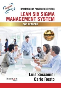 Lean Six Sigma Management System for Leaders