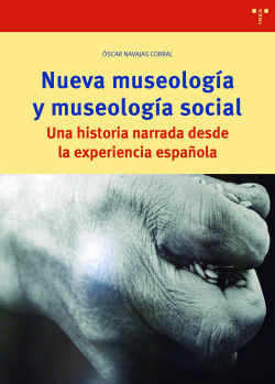 Nueva museología y museología social