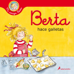 Berta hace galletas (Mi amiga Berta)