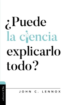 Puede la ciencia explicarlo todo?