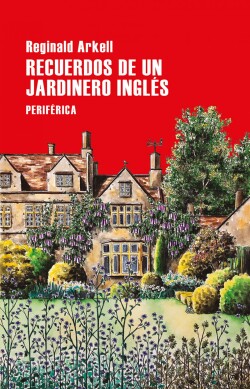 Recuerdos de un jardinero inglés