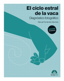 El ciclo estral de la vaca. 2ª edición