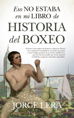 Eso no estaba en mi libro de historia del boxeo