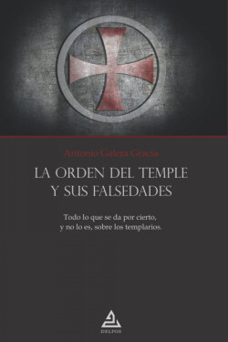 La Orden del Templo y sus falsedades