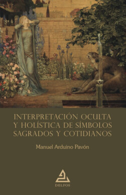 Interpretación oculta y holística de símbolos sagrados y cotidianos