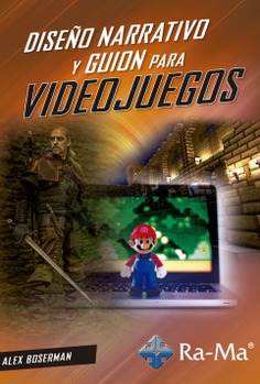 Diseño Narrativo y Guion para Videojuegos