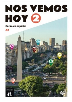 ¡Nos vemos! hoy 2 (A2) – Libro del alumno + MP3