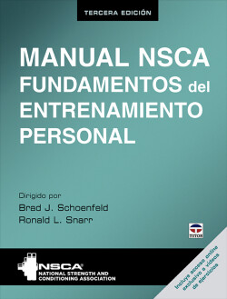 Manual NSCA. Fundamentos del entrenamiento personal. Tercera edición