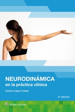 Neurodinámica en la práctica clínica