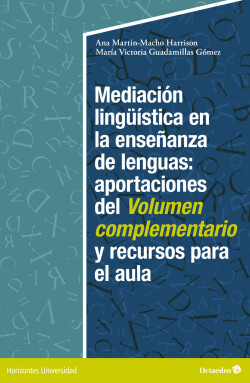 Mediación lingüística en la enseñanza de lenguas:aportaciones del volumen complementario y recursos