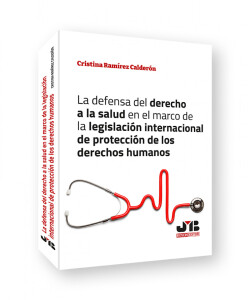 La defensa del derecho a la salud en el marco de la legislación i