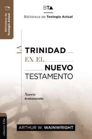 Trinidad En El Nuevo Testamento