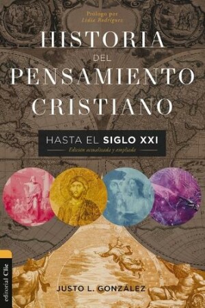 Historia del Pensamiento Cristiano Hasta El Siglo XXI