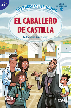 Los turistas del tiempo, El caballero de castilla, A1