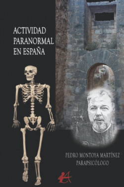 ACTIVIDAD PARANORMAL EN ESPAÑA.(ARQUERO)