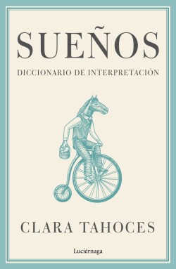 Sueños. Diccionario de interpretación