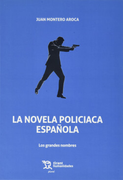 Novela policiaca española. Los grandes nombres