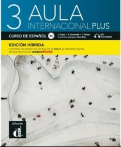 Aula internacional Plus 3 (B1) – Edición híbrida Libro del alumno + Campus