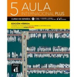 Aula internacional Plus 5 - Edicion hibrida - Libro del alumno B2.2 + MP3