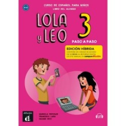 Lola y Leo Paso a paso 3 - Edición híbrida - Libro del alumno + audio MP3 A1.2