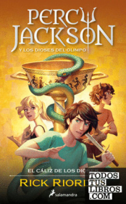 Percy Jackson y el cáliz de los dioses (Percy Jackson y los dioses del Olimpo 6)