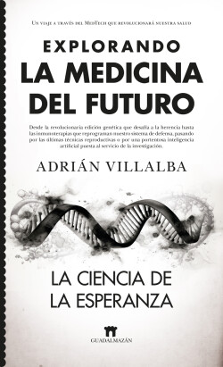 Explorando la medicina del futuro