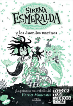 Sirena Esmeralda y los duendes marinos (La sirena Esmeralda)