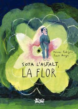 Sota l´asfalt, la flor