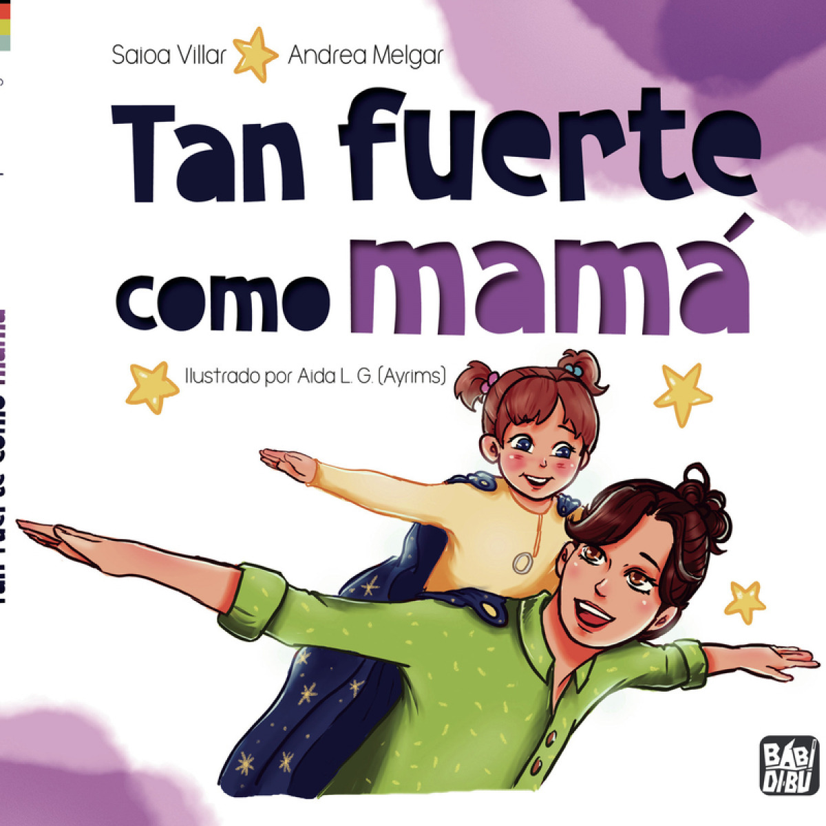 Tan fuerte como mamá