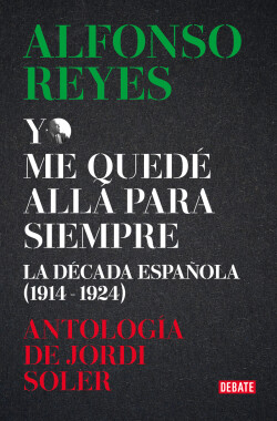 Antología Alfonso Reyes